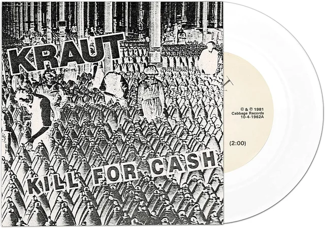 Kraut Kill For Cash - LTD (7") 