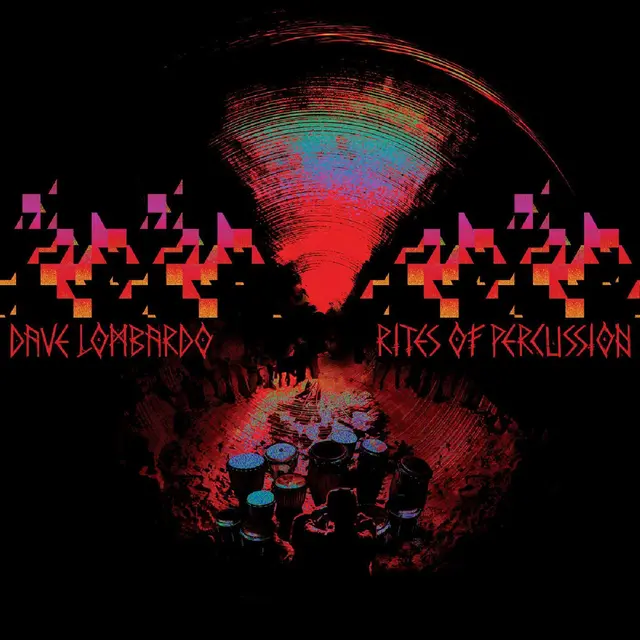 Dave Lombardo Rites Of Percussion - LTD (LP) 