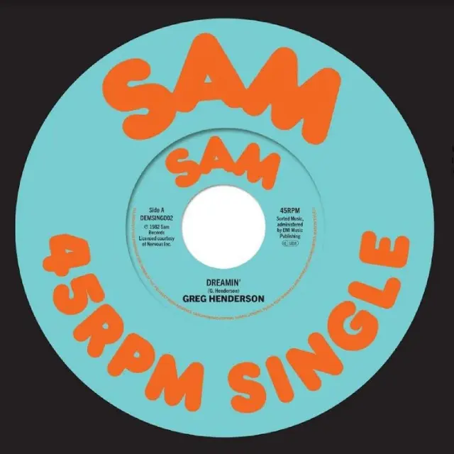 Greg Henderson Dreamin’ / Dreamin’ (7") 