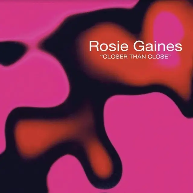 Rosie Gaines Closer Than Close (12") 