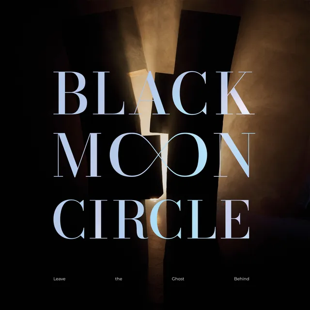 Black Moon Circle Leave The Ghost Behind (2LP) 