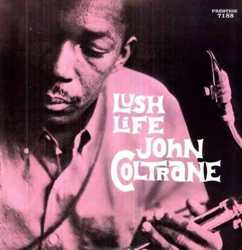 John Coltrane Lush Life (LP) 
