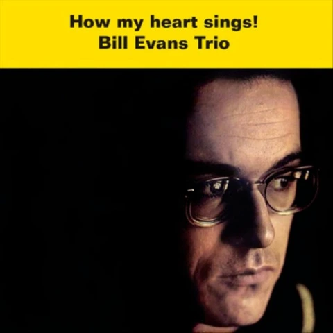 Bill Evans Trio How My Heart Sings! (LP) 