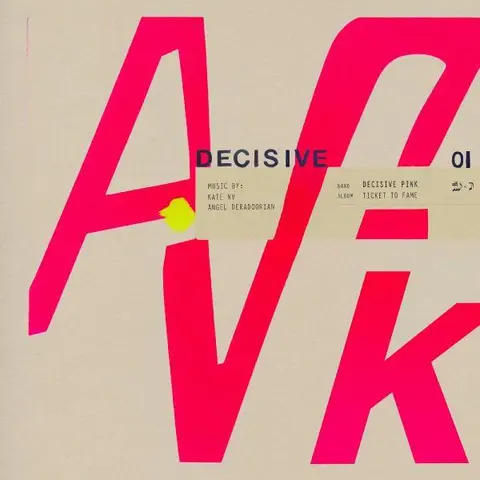 Decisive Pink Ticket To Fame - LTD (LP) 