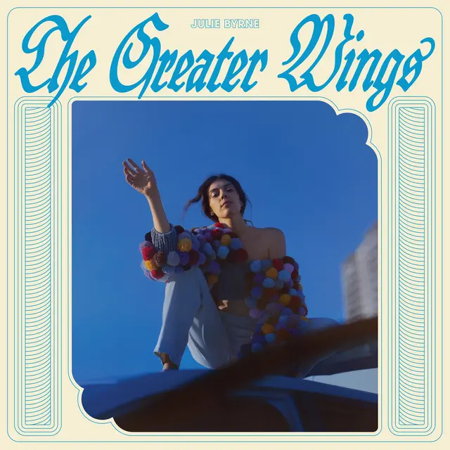 Julie Byrne The Greater Wings - LTD (LP) 
