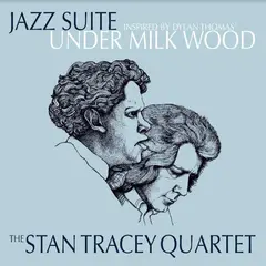 The Stan Tracey Quartet Jazz Suite Inspired By Dylan… (LP)