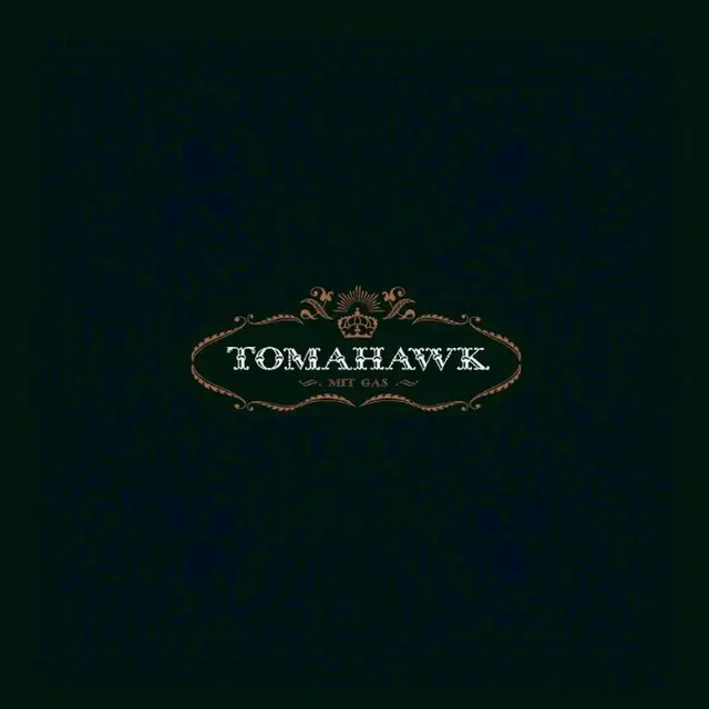 Tomahawk Mit Gas (LP) 