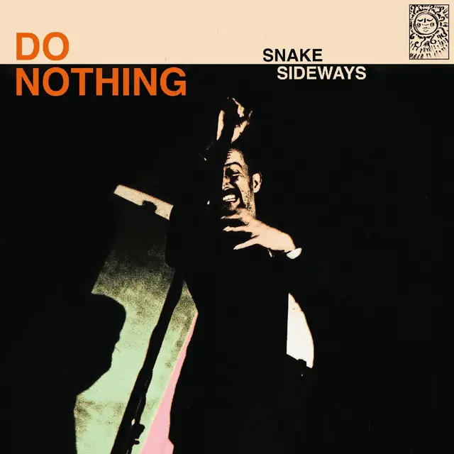 Do Nothing Snake Sideways (LP) 