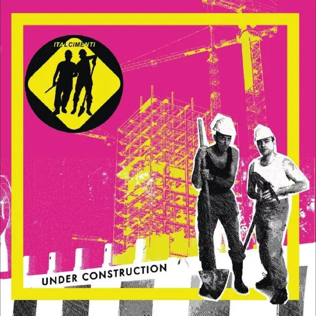 Italcimenti (Robotnick & Lombardi) Under Construction (2LP) 