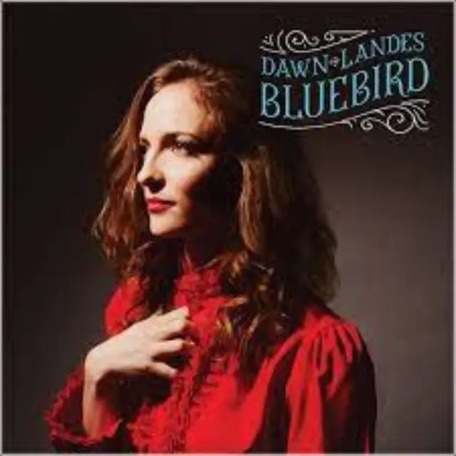 Dawn Landes Bluebird - 10th Anniversary Edition (LP) 