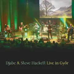 Djabe &amp; Steve Hackett Live In Györ (2CD+BD)