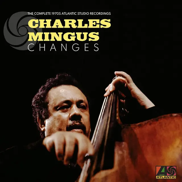 Charles Mingus Changes: The Complete 1970s… (8LP) 