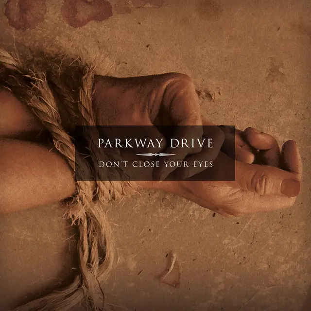 Parkway Drive Don't Close Your Eyes - LTD (LP) 