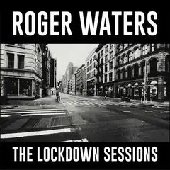 Roger Waters The Lockdown Sessions (LP)