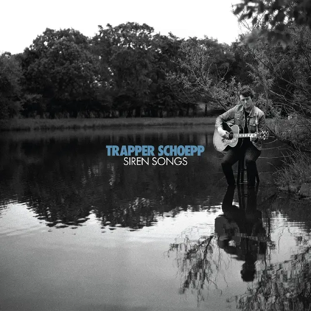 Trapper Schoepp Siren Songs (LP) 
