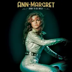 Ann-Margret Born To Be Wild - LTD (LP)