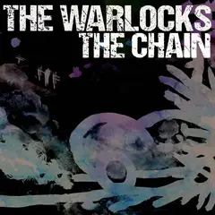 The Warlocks The Chain - LTD (LP)