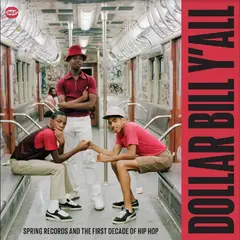Diverse Artister Dollar Bill Y'all - Spring Records…(2LP)