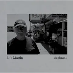 Bob Martin Seabrook (LP)