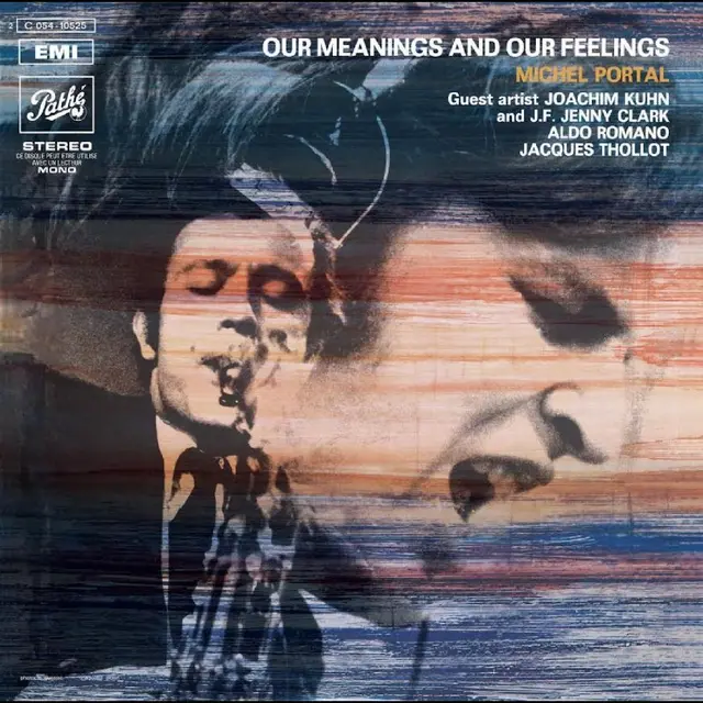 Michel Portal Our Meanings And Our Feelings (LP) 