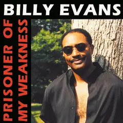Billy Evans Prisoner Of My Weakness (12")