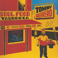Tommy Guerrero Soul Food Taqueria (2LP)