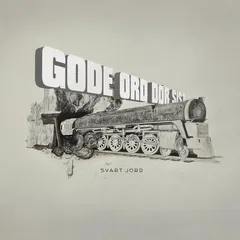 Gode Ord Dør Sist Svart Jord - LTD (LP+CD)