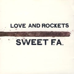 Love And Rockets Sweet F.A. (2LP)