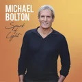 Michael Bolton Spark Of Light - Deluxe Edition (CD)