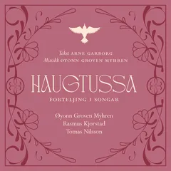 Øyonn Groven Myhren Haugtussa - Forteljing I Songar (3CD)