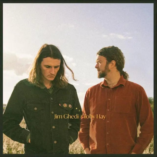 Jim Ghedi & Toby Hay Jim Ghedi & Toby Hay (LP) 