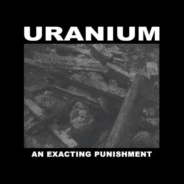Uranium An Exacting Punishment - LTD (MC) 