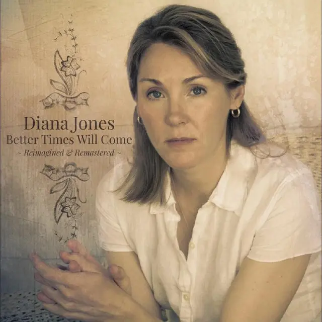 Diana Jones Better Times Will Come (LP) 
