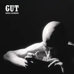 Daniel Blumberg Gut (CD)