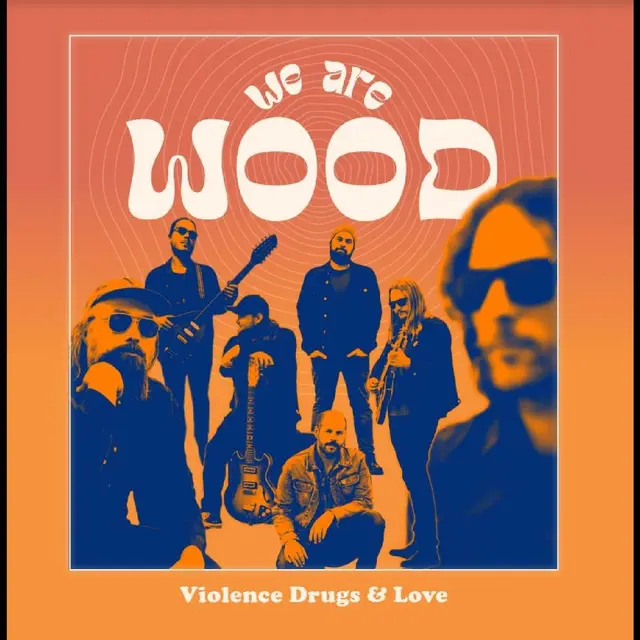 We Are Wood Violence, Drugs & Love - LTD (LP) 