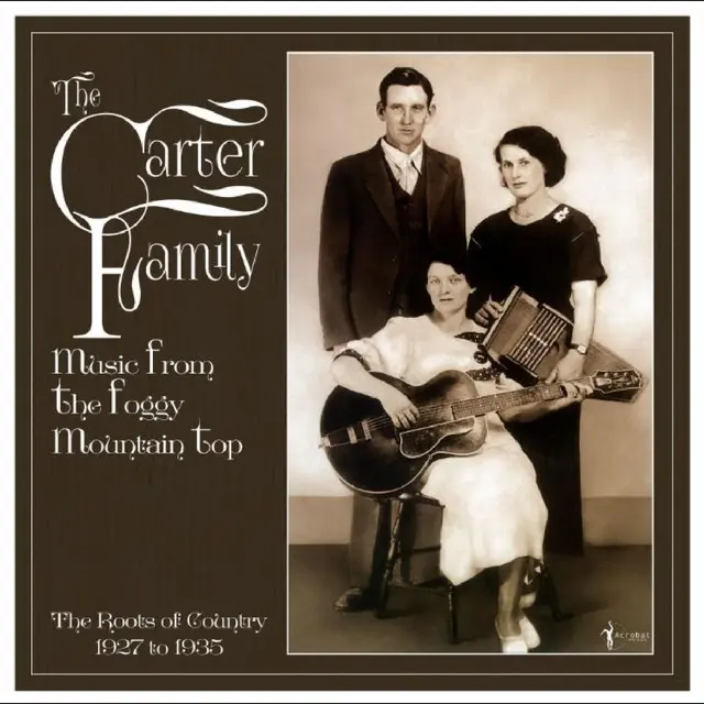 The Carter Family Music From The Foggy Mountain Top… (LP) 