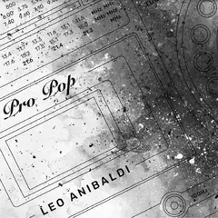 Leo Anibaldi Pro Pop (LP)