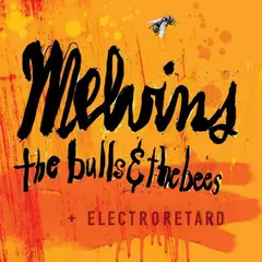 Melvins The Bulls &amp; The Bees + … - LTD (2LP)