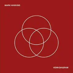 Mark Hawkins Venn Diagram (2LP)