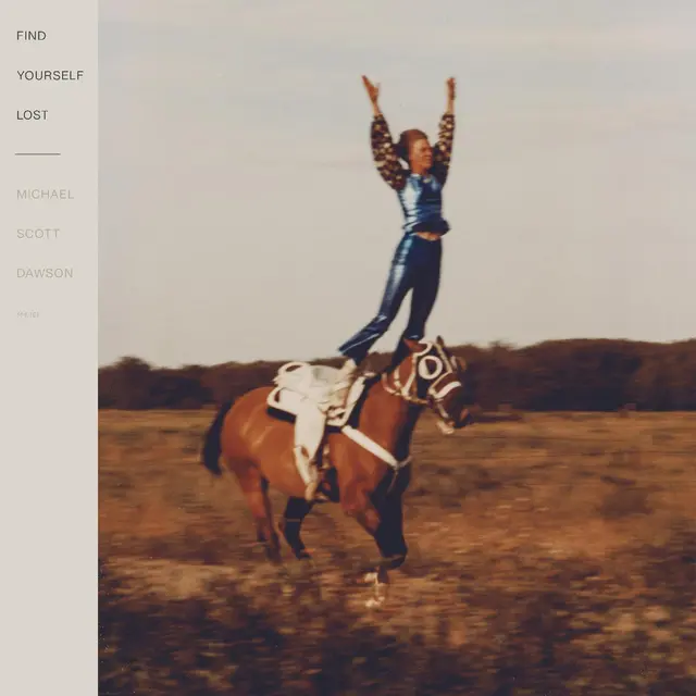 Michael Scott Dawson Find Yourself Lost (LP) 