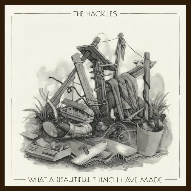 The Hackles What A Beautiful Thing I… - LTD (LP) 