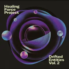 Healing Force Project Drifted Entities Vol. 2 (LP)