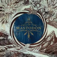 Mastodon Call Of The Mastodon - LTD (LP)