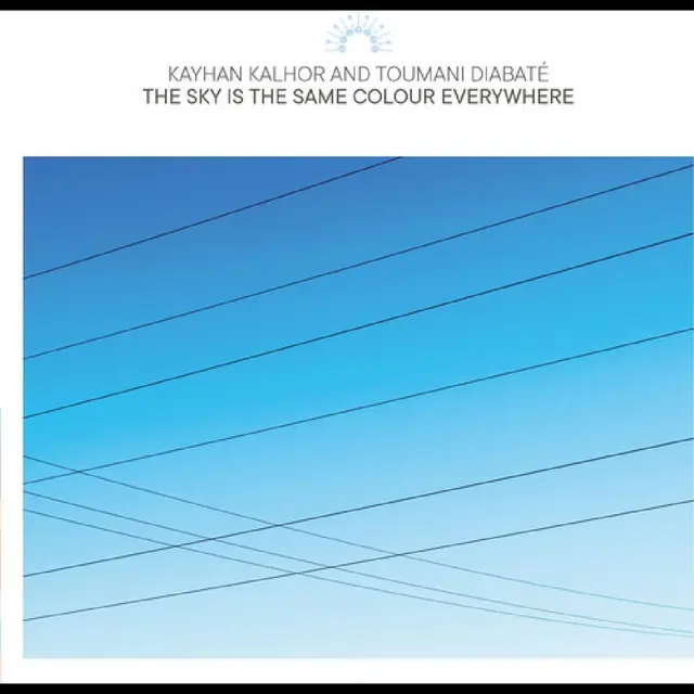 Kayhan Kalhor & Toumani Diabaté The Sky Is The Same Colour… (2LP) 