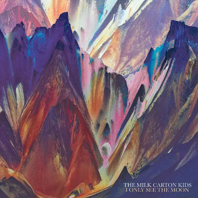 The Milk Carton Kids I Only See The Moon (LP) 