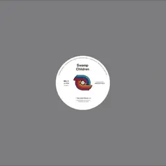 Swamp Children Taste What's Rhythm (12")