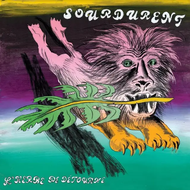 Sourdurent L'Herbe De Détourne (LP) 