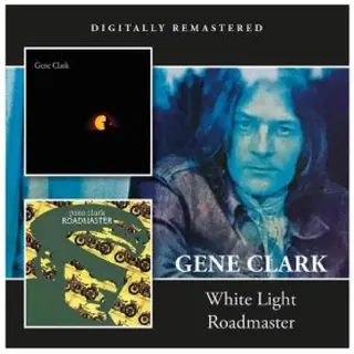Gene Clark White Light Roadmaster (CD)