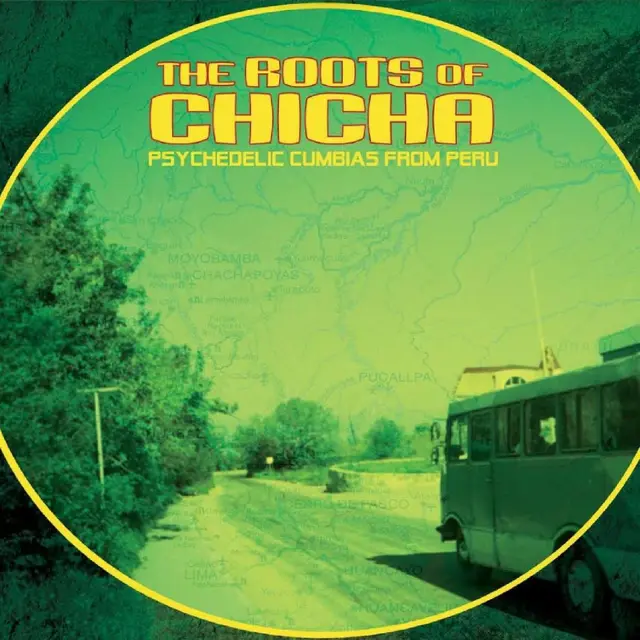 Diverse Artister The Roots Of Chicha: Psycedelic… (2LP) 