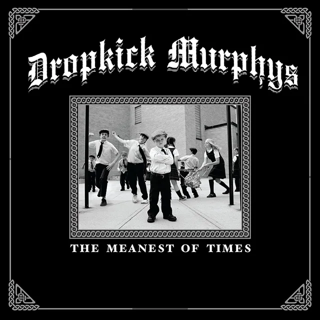 Dropkick Murphys The Meanest Of Times - LTD (LP) 